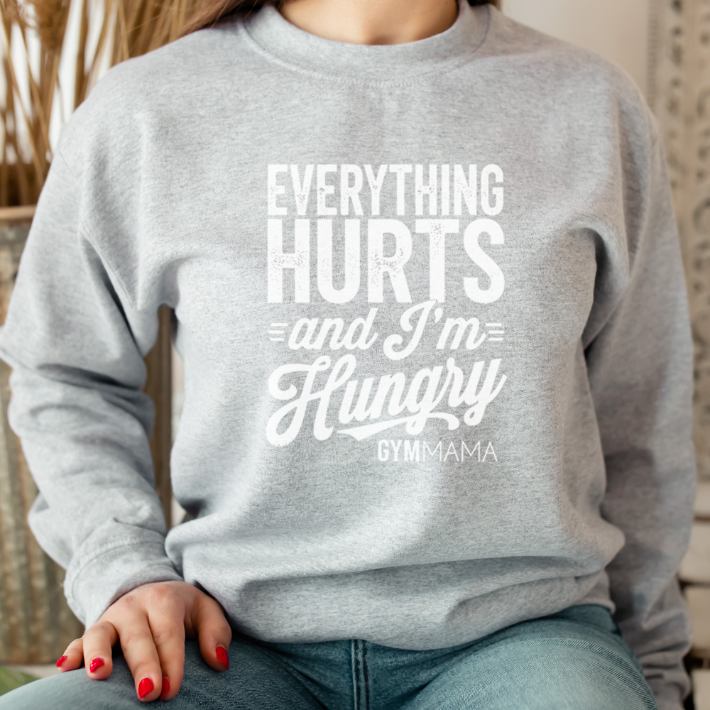 Gym Mama Everything Hurts Graphic Sweatshirt