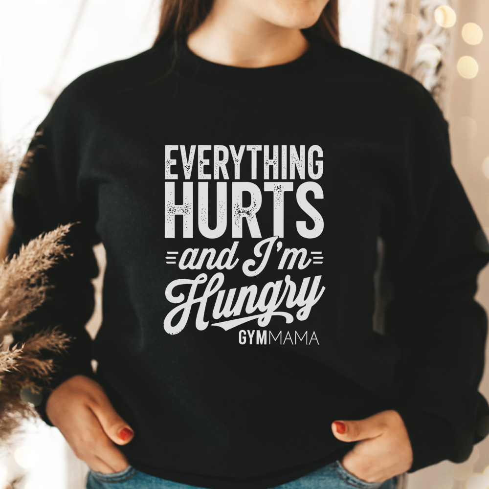 Gym Mama Everything Hurts Graphic Sweatshirt