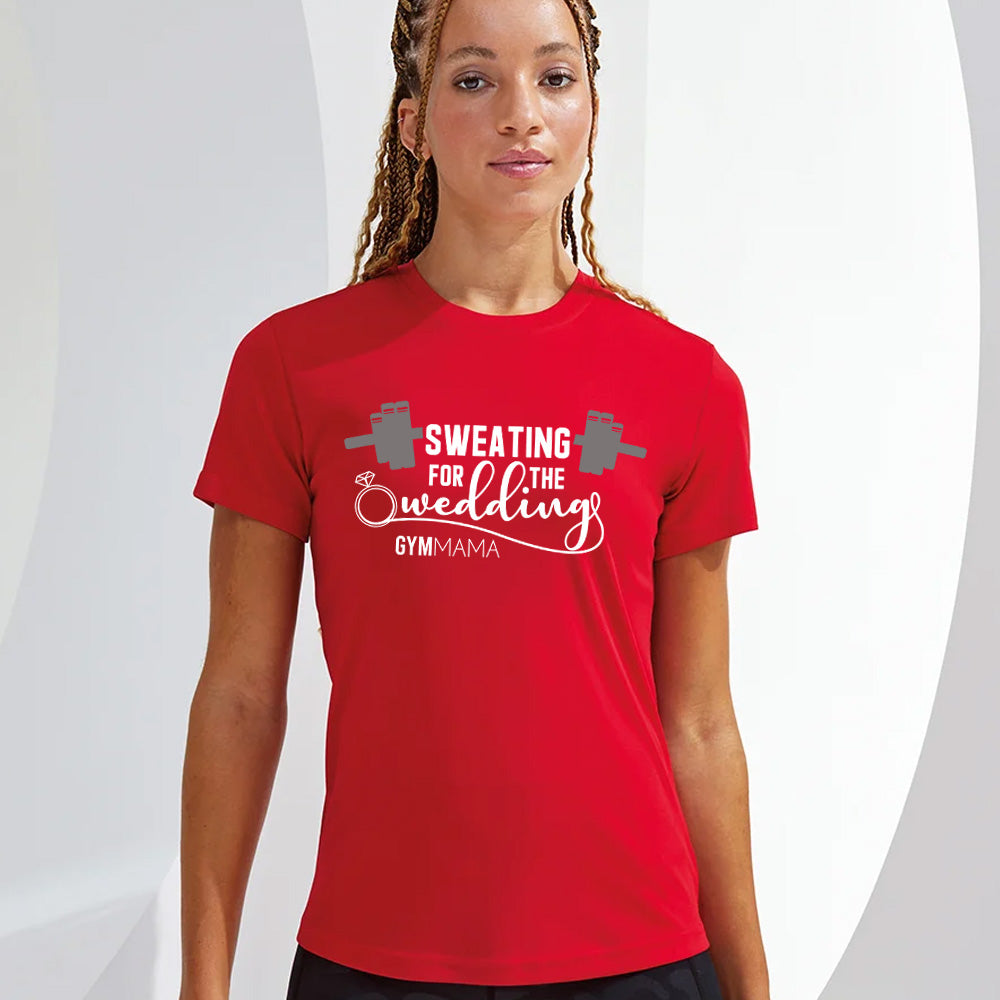 Gym Mama Sweating For The Wedding Training Tee