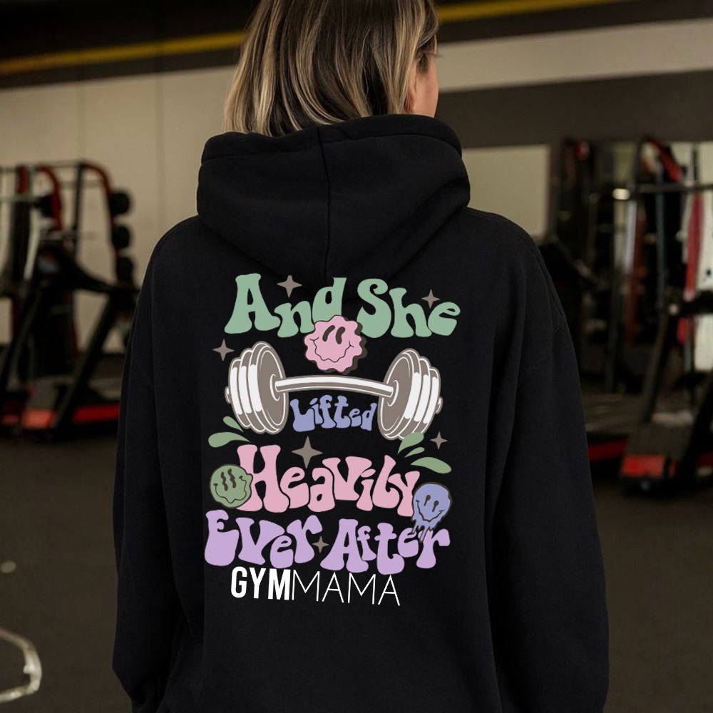 Gym Mama & She Lifted Hoodie