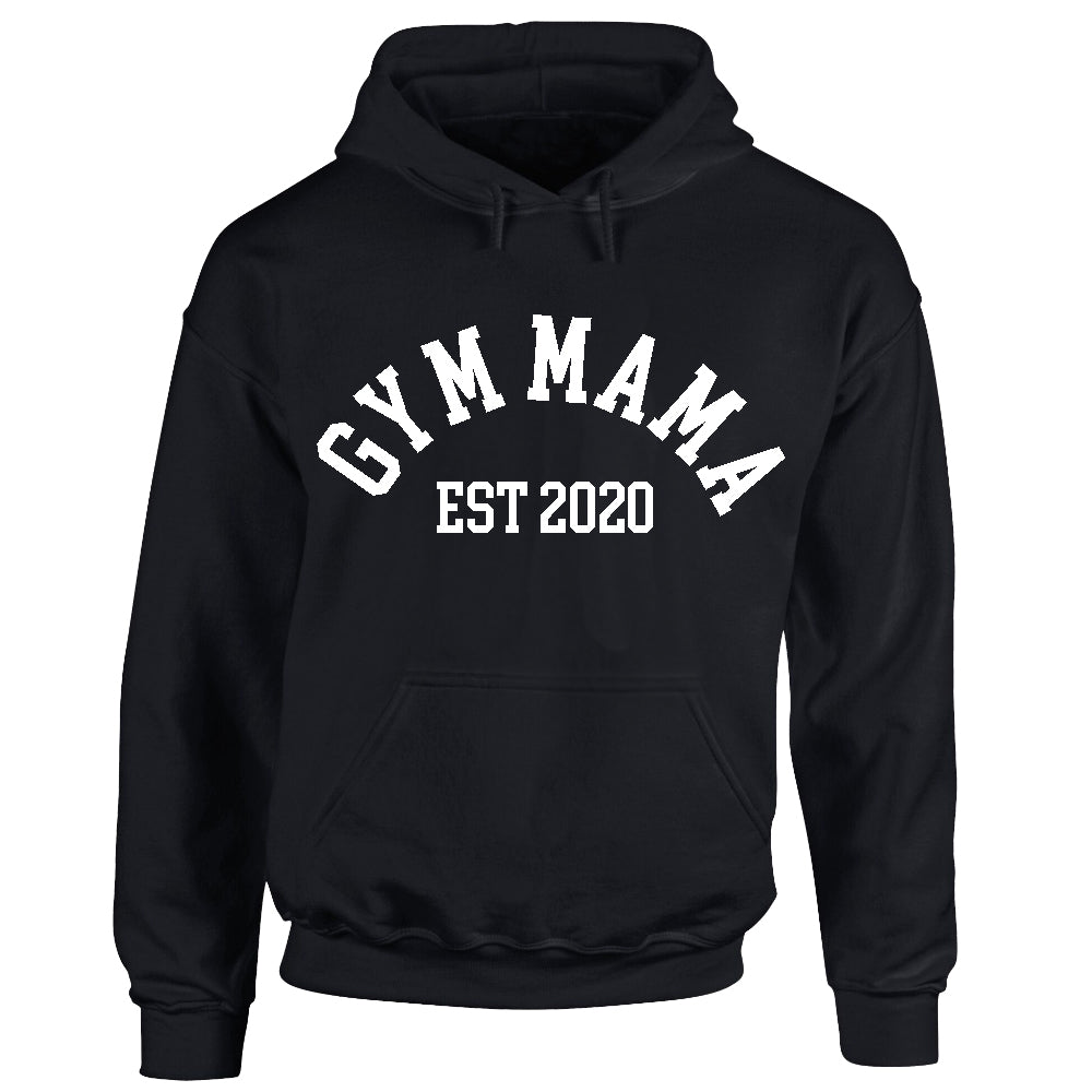 Gym Mama Established Hoodie