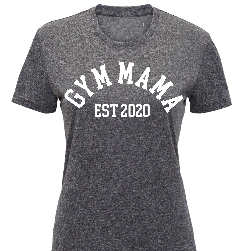 Gym Mama Established Performance Tee