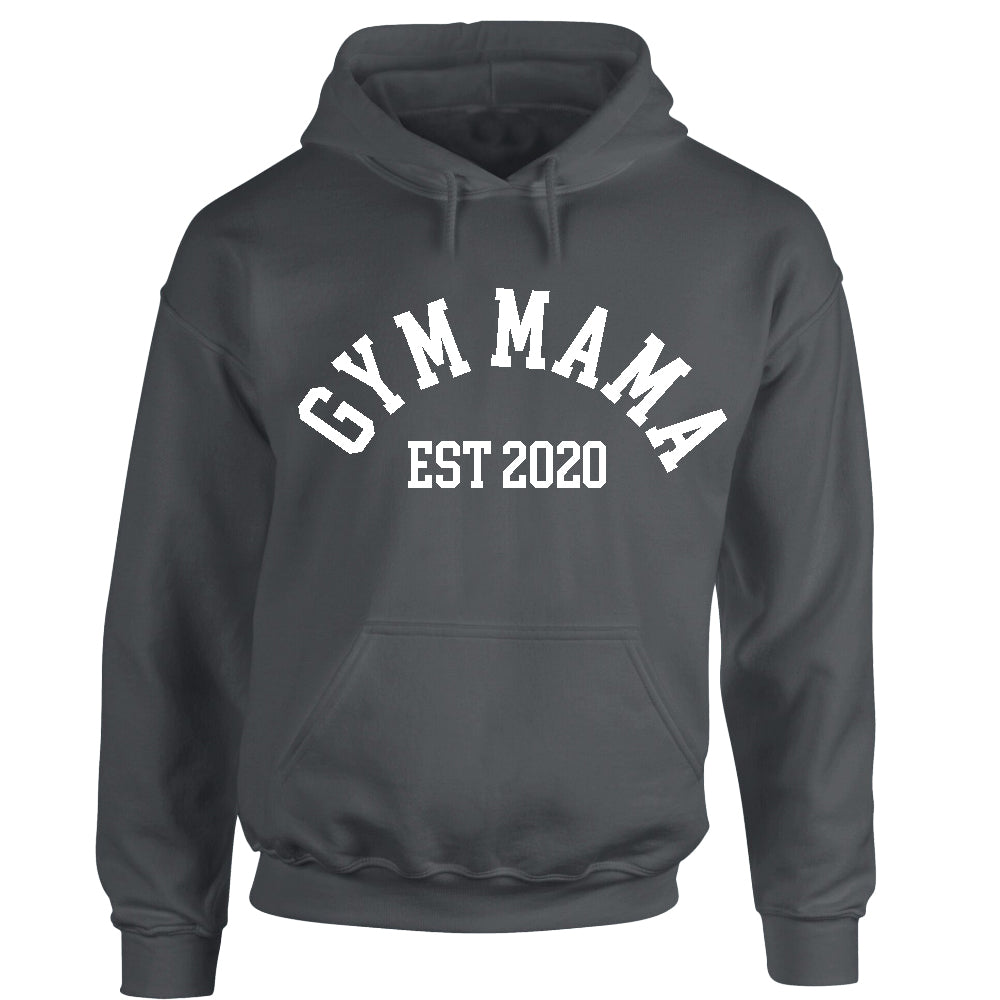 Gym Mama Established Hoodie