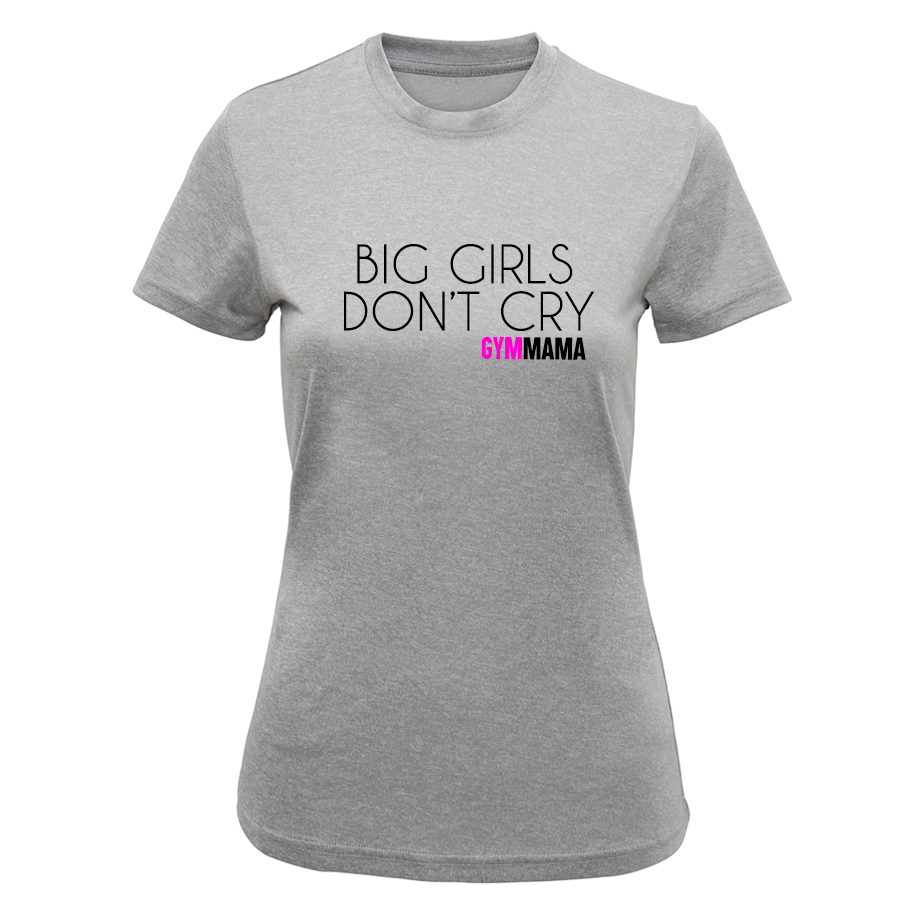 Gym Mama Dont Cry Performance Tee