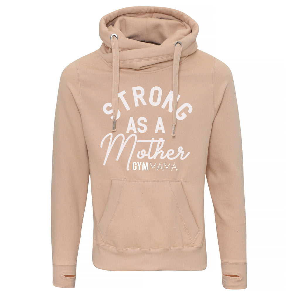 Gym Mama Strong As Mother Cross Neck Hoodie