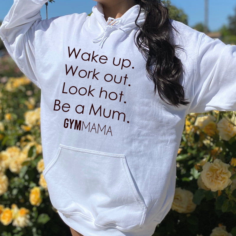 Gym Mama Wake Up Work Out Drawstring Hoodie